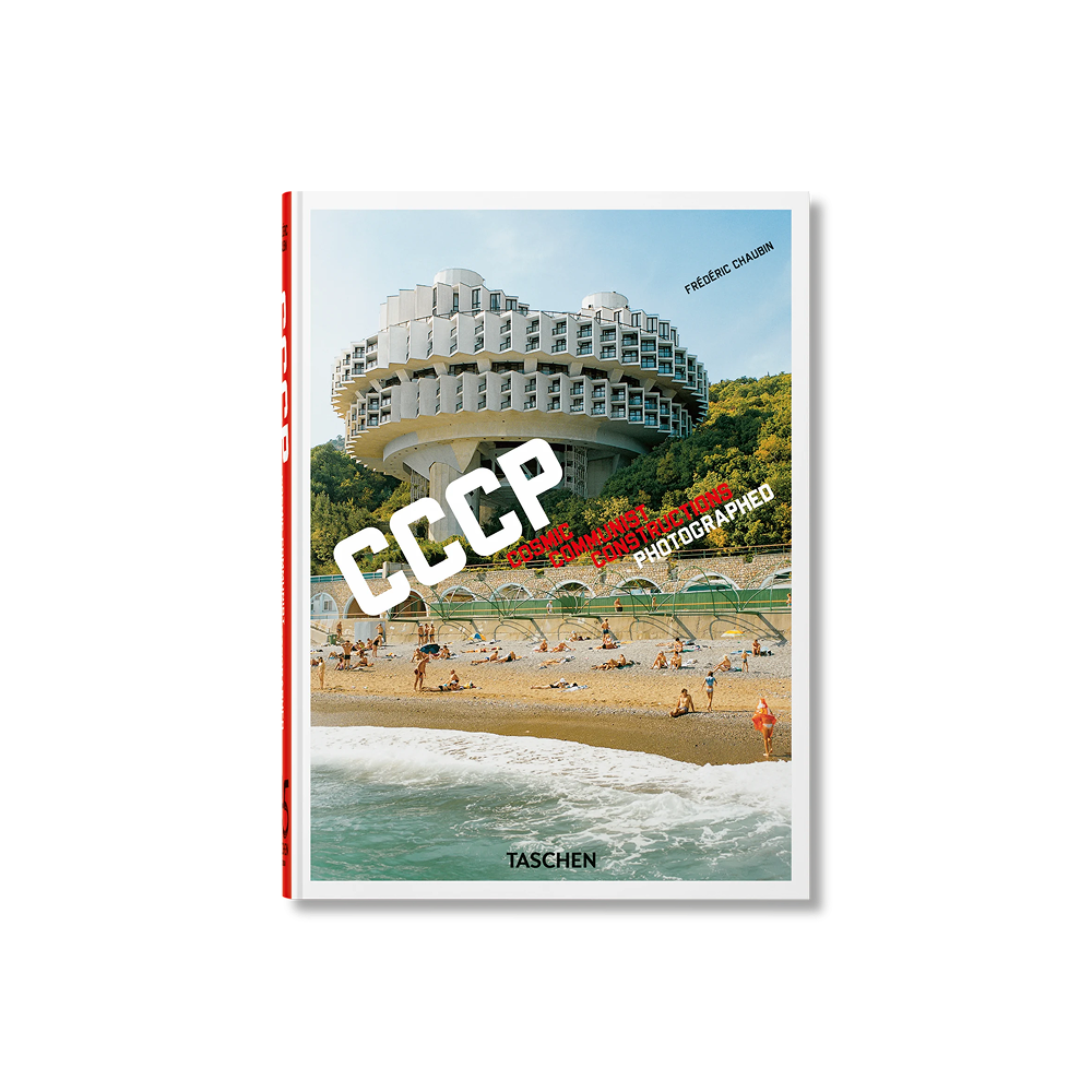 Frédéric Chaubin. CCCP. Cosmic Communist Constructions Photographed. 45th Ed.