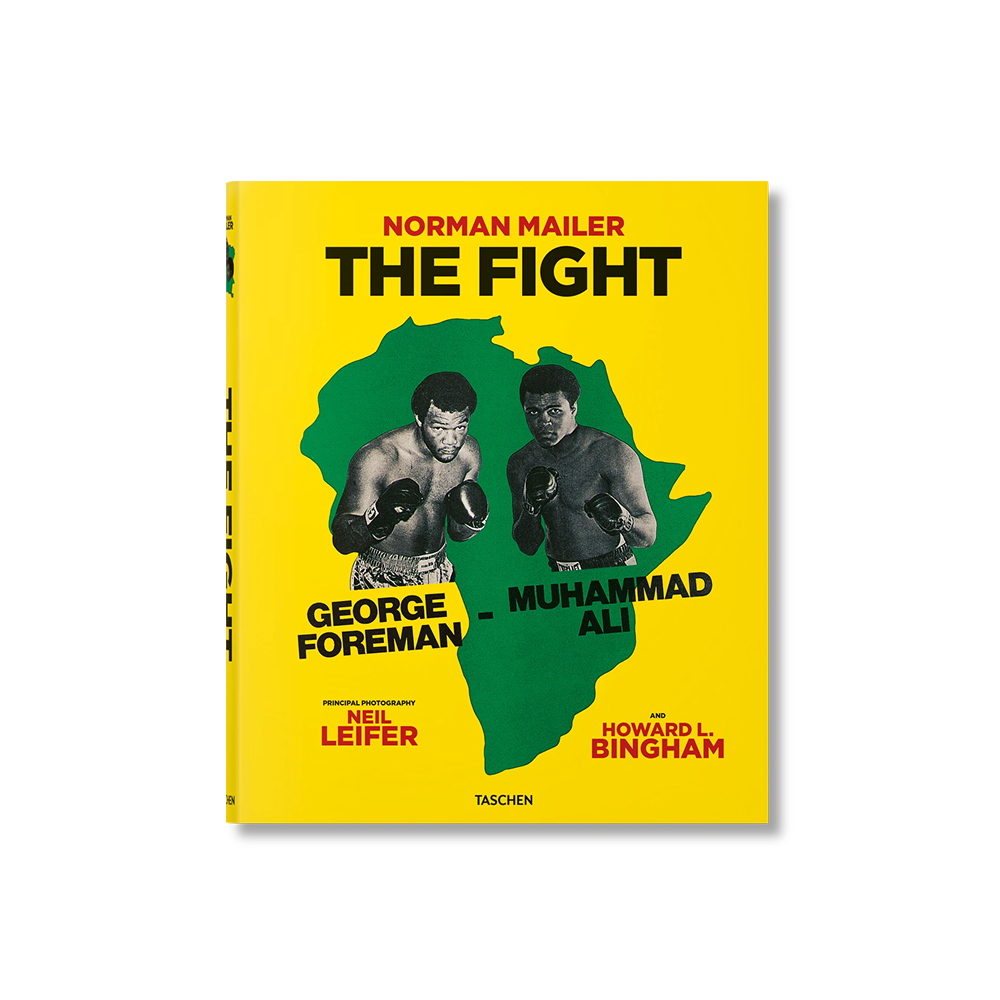 Norman Mailer. Neil Leifer. Howard L. Bingham. The Fight