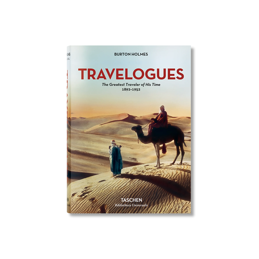 Burton Holmes. Travelogues. The Greatest Traveler of His Time 1892-1952